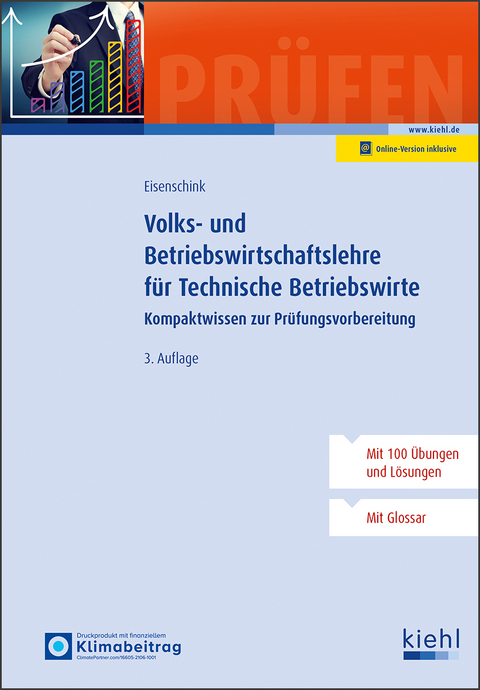 Volks- und Betriebswirtschaftslehre f&uuml;r Technische Betriebswirte - Christian Eisenschink