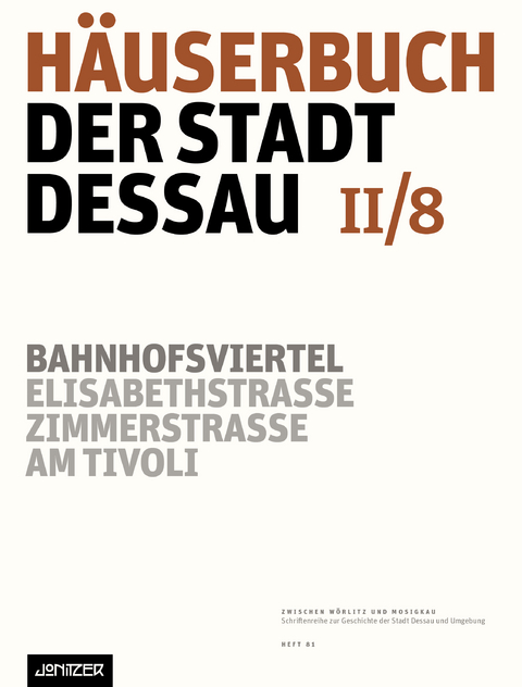 H&auml;userbuch der Stadt Dessau II/8 - Kathleen Neubert, G&uuml;nter Ziegler