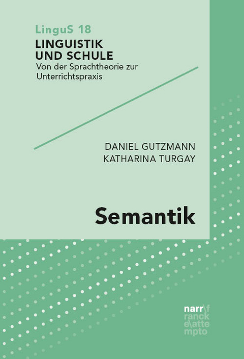 Semantik - Daniel Gutzmann, Katharina Turgay