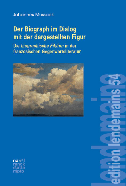 Die biographische Fiktion in der franz&ouml;sischen Gegenwartsliteratur - Johannes Mussack