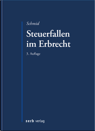 Steuerfallen im Erbrecht