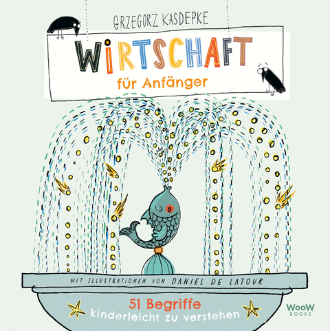 Wirtschaft f&uuml;r Anf&auml;nger - Grzegorz Kasdepke