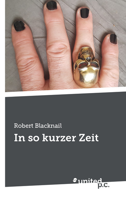 In so kurzer Zeit - Robert Blacknail