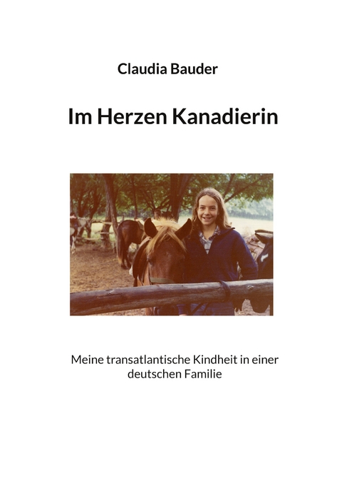 Im Herzen Kanadierin - Claudia Bauder