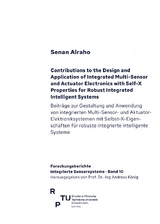 Contributions to the design and application of integrated multi-sensor and actuator electronics with self-x properties for robust integrated intelligent systems - Senan Alraho