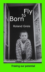 Born To Fly - Roland Greis