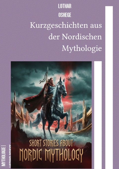 Kurzgeschichten aus der Nordischen Mythologie - Lothar Oshege