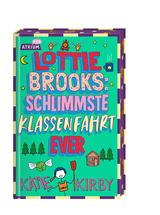 Lottie Brooks: Schlimmste Klassenfahrt ever - Katie Kirby