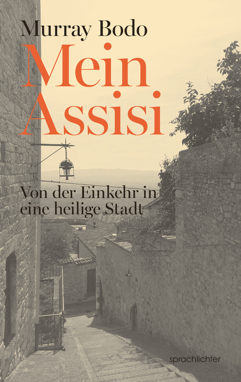 Mein Assisi - Murray Bodo