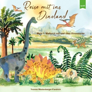 Spielen-Lernen-Fördern / Reise mit ins Dinoland