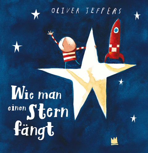 Wie man einen Stern f&auml;ngt - Oliver Jeffers