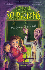Schule des Schreckens, Bd. 1 - Boris Koch