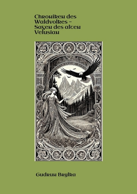 Chroniken des Waldvolkes - Gudrun Brylka