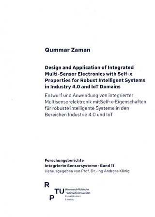 Design and application of integrated multi-sensor electronics with self-x properties for robust intelligent systems in industrie 4.0 and IoT Domains
