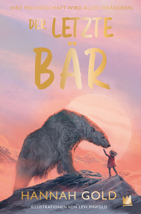 Der letzte B&auml;r - Hannah Gold