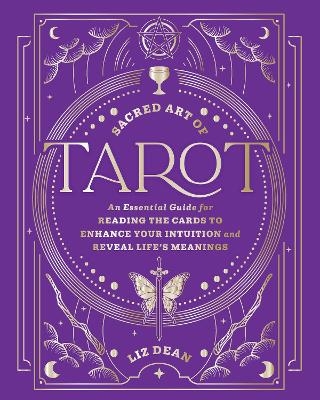 Sacred Art of Tarot - Liz Dean