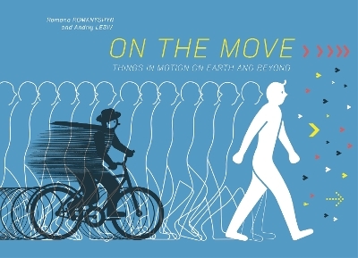 On the Move - Romana Romanyshyn, Andriy Lesiv