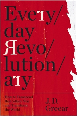 Everyday Revolutionary - J.D. Greear