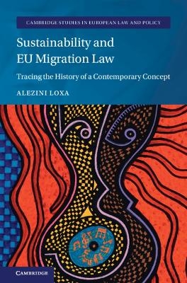 Sustainability and EU Migration Law - Alezini Loxa