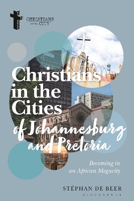 Christians in the Cities of Johannesburg and Pretoria