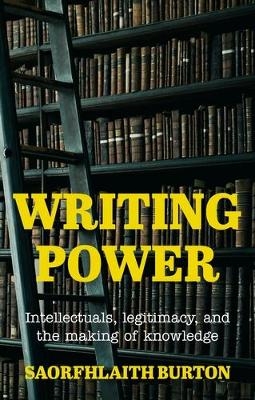 Writing Power - Saorfhlaith Victoria Alexandra Burton