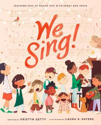 We Sing! - Kristyn Getty