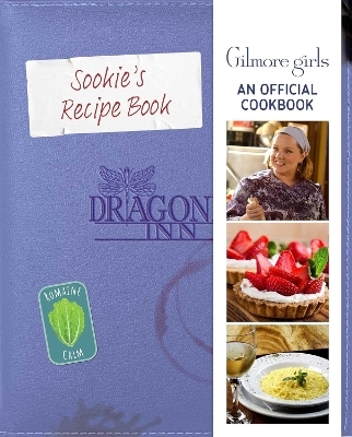 Gilmore Girls: Sookie St. James's Official Cookbook - Elena Craig, Elizabeth Fish, Micol Ostow
