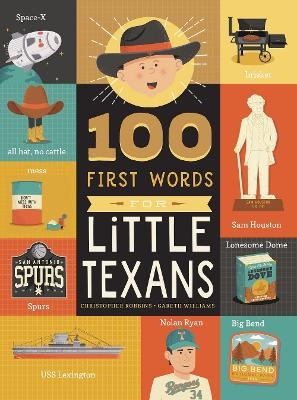 100 First Words for Little Texans - Christopher Robbins