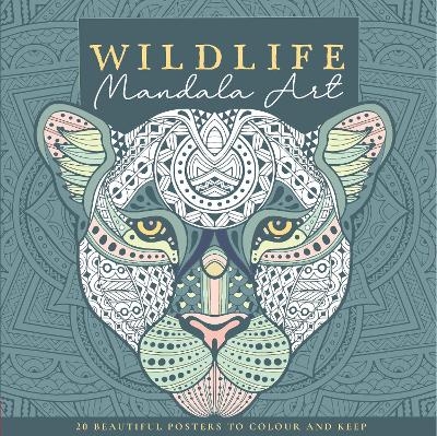 Mandala Poster Art: Wildlife - Townhouse Publishing Ltd