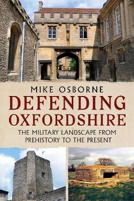 Defending Oxfordshire