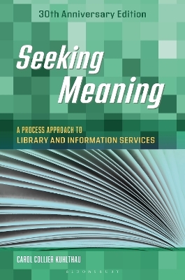 Seeking Meaning - Carol C. Kuhlthau