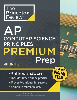 Princeton Review AP Computer Science Principles Premium Prep, 4th Edition -  Princeton Review