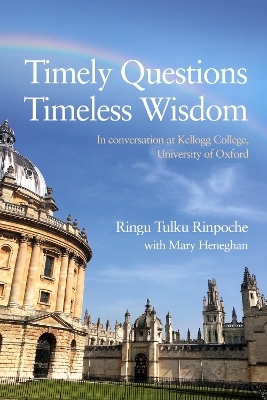 Timely Questions Timeless Wisdom - Ringu Tulku