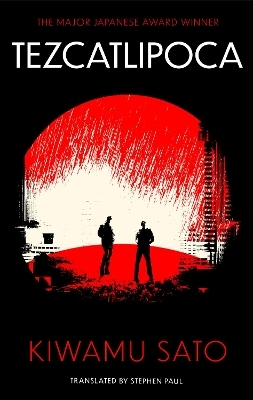 Tezcatlipoca - Kiwamu Sato