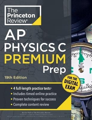 Princeton Review AP Physics C Premium Prep, 19th Edition