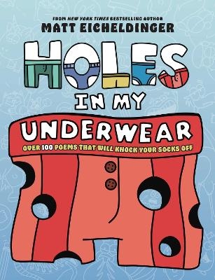 Holes in My Underwear