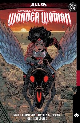 Absolute Wonder Woman Vol. 1: The Last Amazon - Kelly Thompson, Hayden Sherman