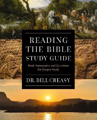Reading the Bible Study Guide - William C. Creasy