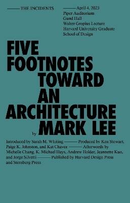 Five Footnotes Toward an Architecture - Mark Lee