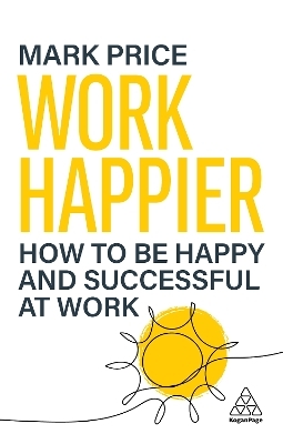 Work Happier - Mark Price