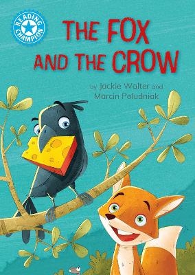 Reading Champion: The Fox and the Crow - Jackie Walter