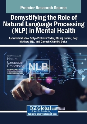 Demystifying the Role of Natural Language Processing (NLP) in Mental Health - 
