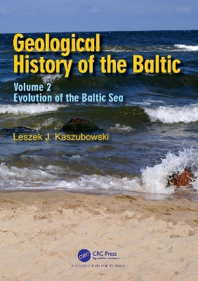 Geological History of the Baltic - Leszek J. Kaszubowski
