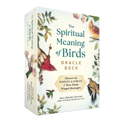 The Spiritual Meaning of Birds Oracle Deck - Arin Murphy-Hiscock