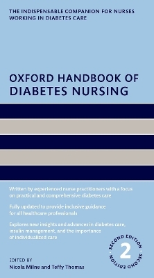 Oxford Handbook of Diabetes Nursing - Ms Nicola Milne, Ms Teffy Thomas