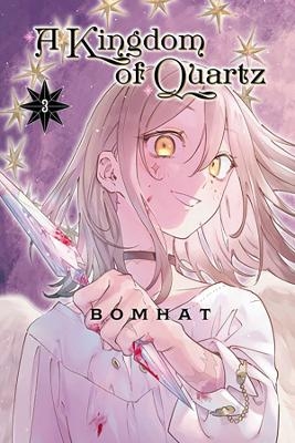 A Kingdom of Quartz 3 -  Bomhat