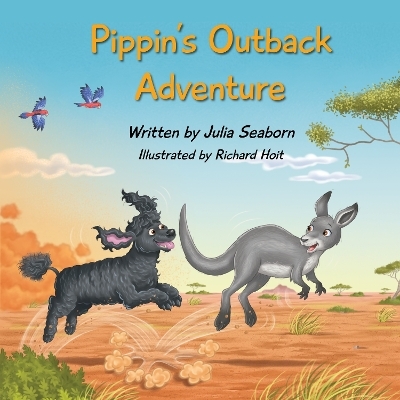 Pippin's Outback Adventure - Julia Seaborn
