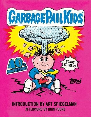Garbage Pail Kids: 40th Anniversary Edition -  The Topps Company