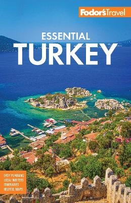 Fodor's Essential Turkey -  Fodor's Travel Guides