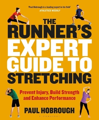 The Runner's Expert Guide to Stretching - Paul Hobrough
